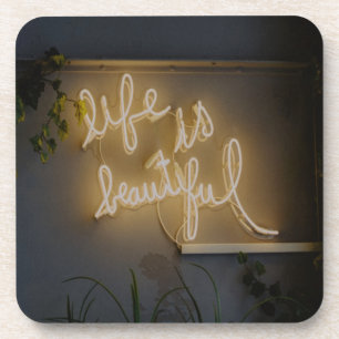 Life is Beautiful Neon Lights Coaster