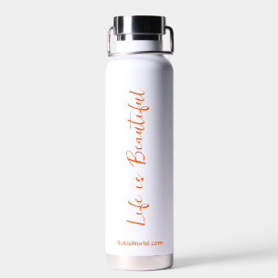 Life is Beautiful Orange Business Blog Brand Water Bottle