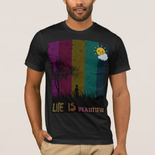 Life Is Beautiful Positive Quote Colourful Sky Sil T-Shirt