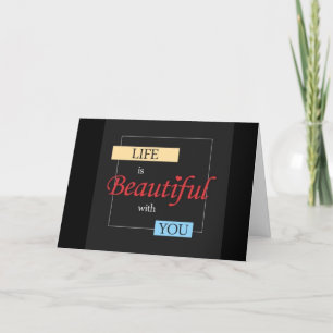 **LIFE IS BEAUTIFUL WITH YOU** AT CHRISTMAS HOLIDAY CARD