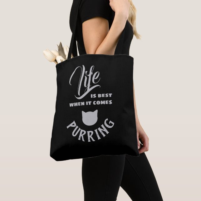 Life is Best when it comes Purring 😻 Tote Bag (Close Up)