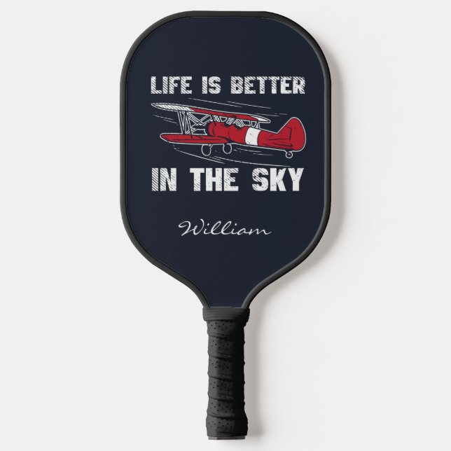 Life is Better Airplane Pilot Retirement Pickleball Paddle (Front)