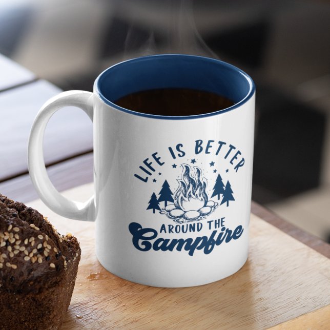 Life is Better Around the Campfire Funny Camping Two-Tone Coffee Mug (Creator Uploaded)