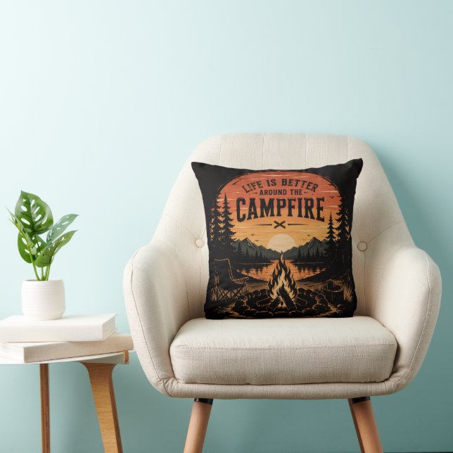 Life Is Better Around the Campfire Throw Pillow (Chair)