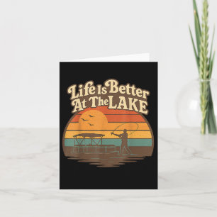 Life Is Better At Lake Boat Vintage Fishing Retro Card