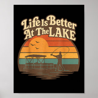 Life Is Better At Lake Boat Vintage Fishing Retro Poster