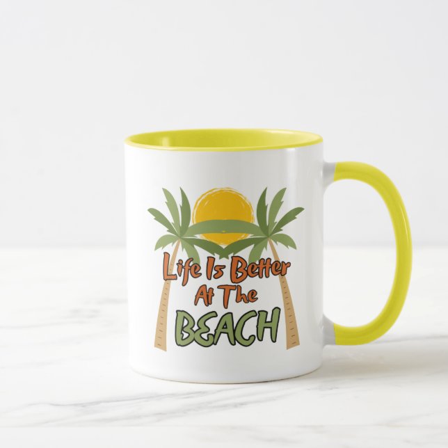 Life Is Better At The Beach Coffee Mug (Right)