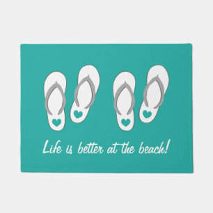 Life is better at the beach flip flops doormat
