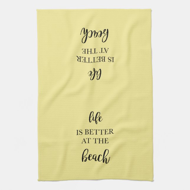 Life is Better at the Beach Kitchen Towel (Vertical)