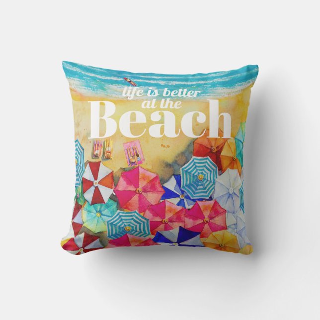 Life is Better at the Beach Outdoor Pillow (Front)