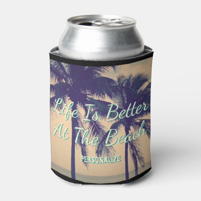 LIFE IS BETTER AT THE BEACH palm tree can coolers (Can Front)