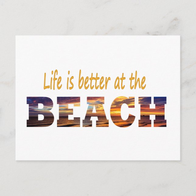 Life is better at the beach postcsrd postcard (Front)