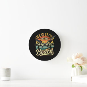 Life is Better At The Beach Retro Summer Vacation Round Clock