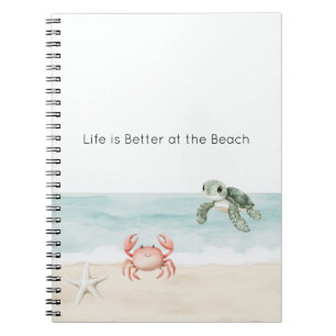 Life is Better at the Beach Starfish Sea Turtle Notebook