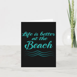 Life Is Better At The Beach Summer Surfer Men Wome Card