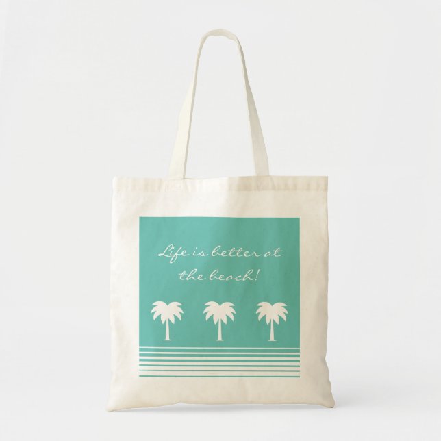 Life is better at the beach tote bag (Front)