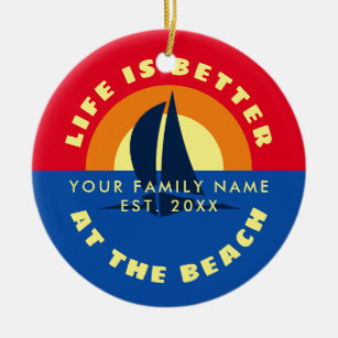 Life is better at the beach tropical Christmas Ceramic Ornament