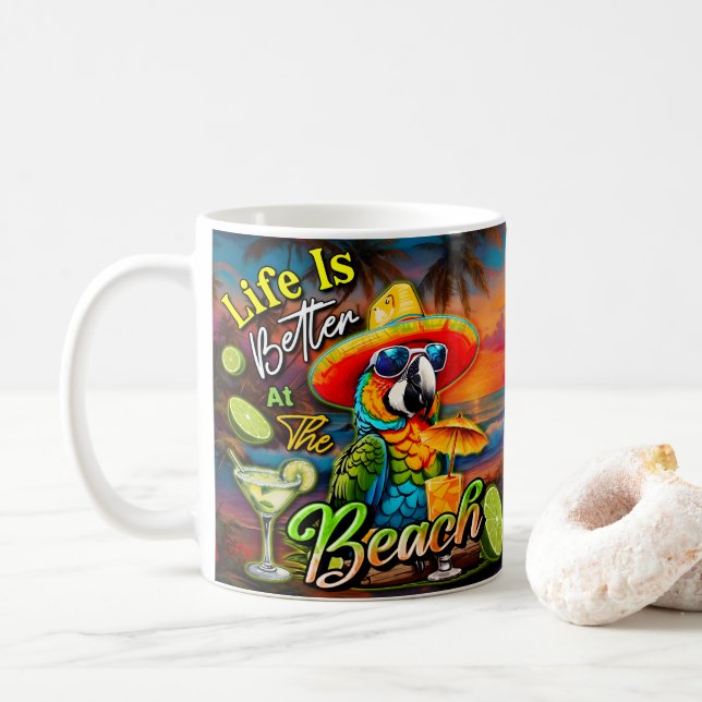 Life Is Better At The Beach Tropical Parrot Coffee Mug (With Donut)