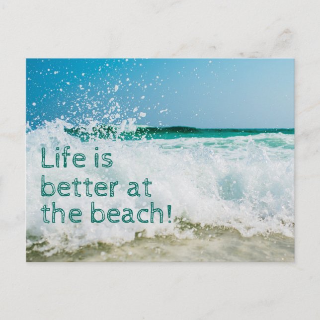 Life Is Better At The Beach Wave Announcement Postcard (Front)