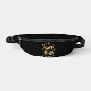 Life Is Better At The Campfire Camper Camp Camping Fanny Pack