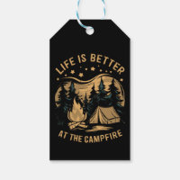 Life Is Better At The Campfire Camper Camp Camping
