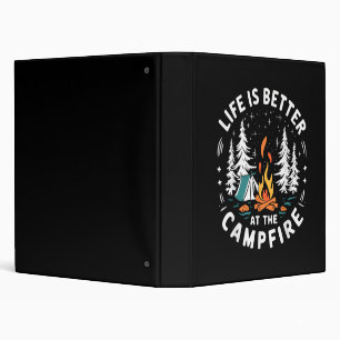 Life is Better at The Campfire Funny Camping Binder