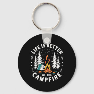 Life Is Better At The Campfire Funny Camping Keychain