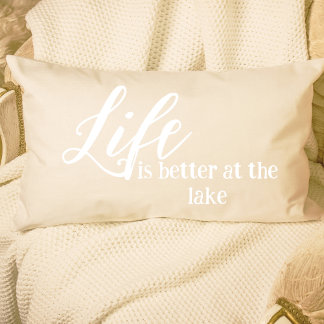Life is better at the lake Beige White Vacation Accent Pillow