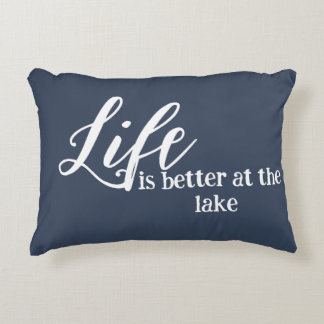 Life is better at the lake Blue and White Vacation Accent Pillow
