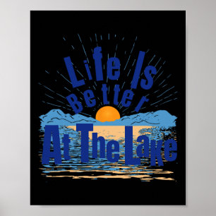 Life Is Better At The Lake Bum Fishing Boating Gif Poster