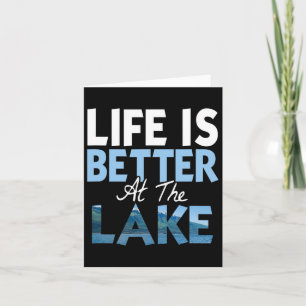 Life Is Better At The Lake Fishing Boating  Card