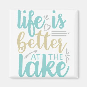life is better at the lake magnet
