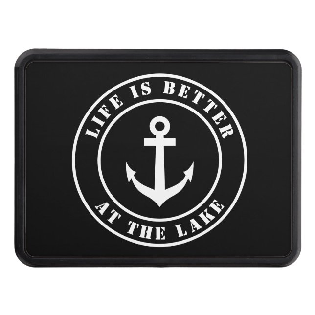 Life is better at the lake nautical anchor trailer trailer hitch cover (Front)