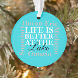 Life is better at the lake ornament
