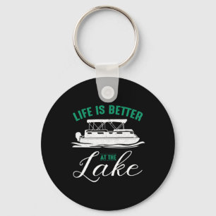 Life Is Better At The Lake Pontoon Boat Boating Gi Keychain