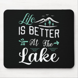 Life Is Better At The Lake Pontoon Sail Boating An Mouse Pad