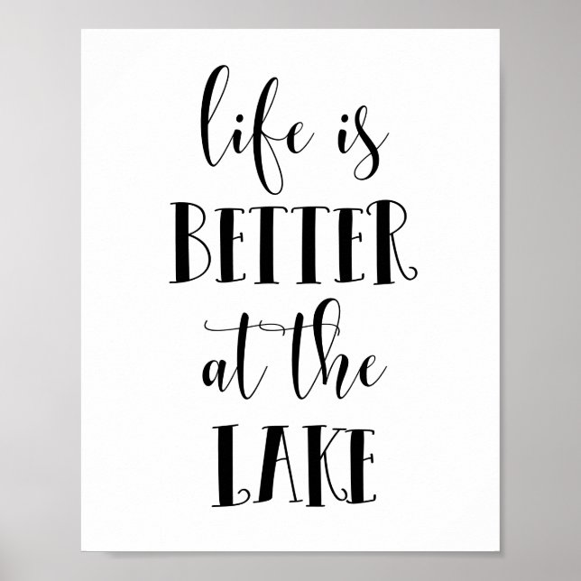 Life is better at the lake poster (Front)