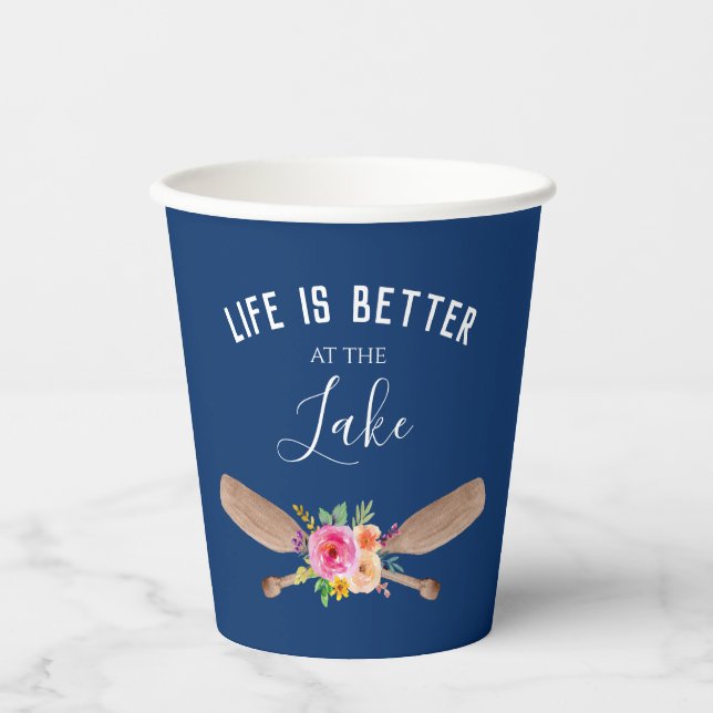 Life Is Better At The Lake Rustic Chic Paper Cups (Front)