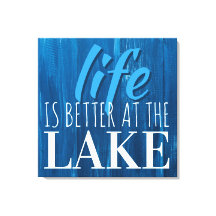 Life is Better at the Lake, Subway Art Typography