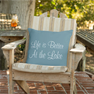  Life Is Better at the Lake Teal Script Quote Outdoor Pillow