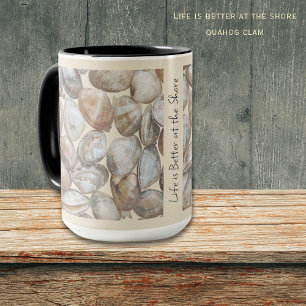 Life Is Better at the Shore Clams Coastal Mug