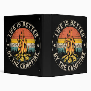 Life is Better By The Campfire Camping Campfire Binder