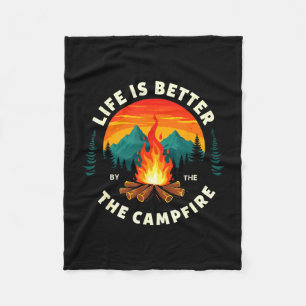 Life is better by the campfire camping hiking fleece blanket