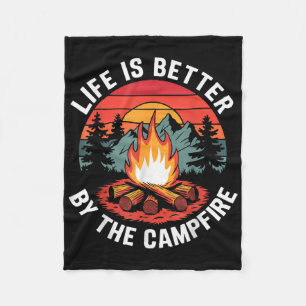 Life Is Better By The Campfire Camping Scouting  Fleece Blanket