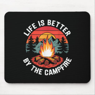 Life Is Better By The Campfire Camping Scouting  Mouse Pad