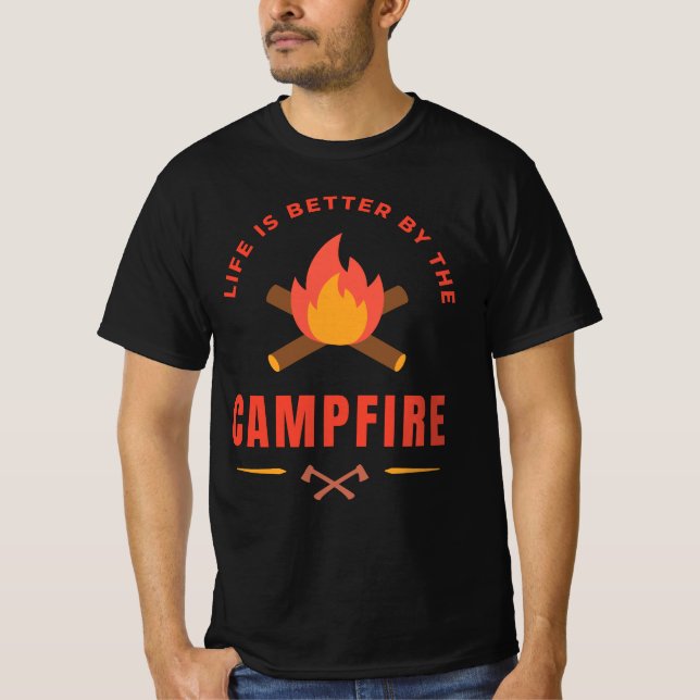 Life is Better by The Campfire T-Shirt (Front)