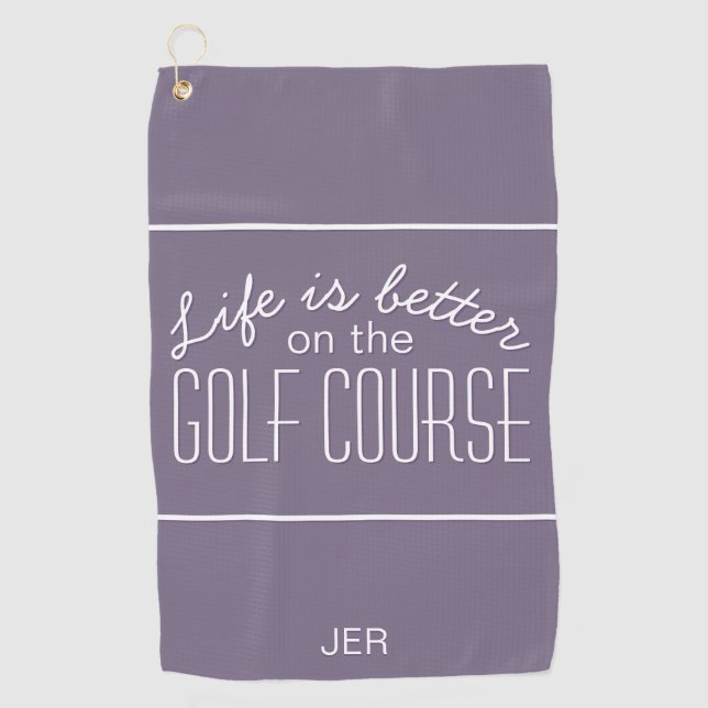 Life is Better Golf Quote Typography Purple Golf Towel (Front)