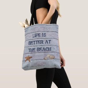 Life is better / I'd rather be at the Beach Tote Bag