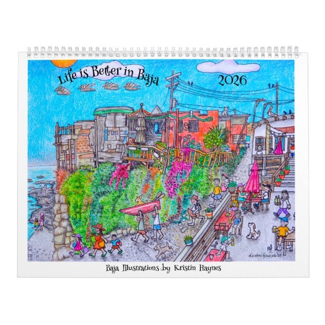 Life is better in Baja Calendar (Cover)