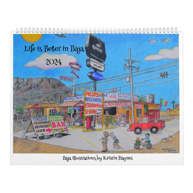Life is better in Baja Calendar (Cover)